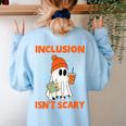 Inclusion Isn't Scary Shirt Halloween SLP Sped Teacher Women's Sweatshirt Back Print Light Blue Inclusion Isn't Scary Shirt Halloween SLP Sped Teacher Women's Sweatshirt Back Print Light Blue