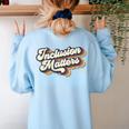 Inclusion Matters Retro Special Education Teacher Women Women's Sweatshirt Back Print Light Blue Inclusion Matters Retro Special Education Teacher Women Women's Sweatshirt Back Print Light Blue