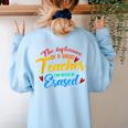 The Influence Of Great Teacher Can Never Be Erased School For Men Women Women's Sweatshirt Back Print Light Blue The Influence Of Great Teacher Can Never Be Erased School For Men Women Women's Sweatshirt Back Print Light Blue