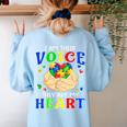 I Am Their Voice They Are My Heart Autism Awareness Teacher Women's Sweatshirt Back Print Light Blue I Am Their Voice They Are My Heart Autism Awareness Teacher Women's Sweatshirt Back Print Light Blue
