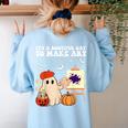 It's A Bootiful Day To Make Art Groovy Art Teacher Halloween Women's Sweatshirt Back Print Light Blue
