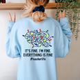 It's Fine I'm Fine Christmas Lights Teacher Xmas Women's Sweatshirt Back Print Light Blue It's Fine I'm Fine Christmas Lights Teacher Xmas Women's Sweatshirt Back Print Light Blue