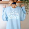 It's A Good Day To Dance Dancer Dancing Dance Teacher Women's Sweatshirt Back Print Light Blue It's A Good Day To Dance Dancer Dancing Dance Teacher Women's Sweatshirt Back Print Light Blue