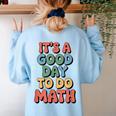 It's A Good Day To Do Math Retro Math Teacher Student Women's Sweatshirt Back Print Light Blue It's A Good Day To Do Math Retro Math Teacher Student Women's Sweatshirt Back Print Light Blue