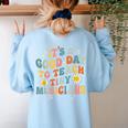 Its A Good Day To Teach Tiny Musicians Music Teacher Flower Women's Sweatshirt Back Print Light Blue Its A Good Day To Teach Tiny Musicians Music Teacher Flower Women's Sweatshirt Back Print Light Blue