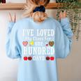 I'Ve Loved My Class For 100 Days Of School 100th Day Teacher Women's Sweatshirt Back Print Light Blue I'Ve Loved My Class For 100 Days Of School 100th Day Teacher Women's Sweatshirt Back Print Light Blue