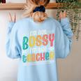 I´m Not Bossy I´m The Teacher Graduation Men Women Women's Sweatshirt Back Print Light Blue