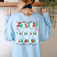 Jolliest Bunch Of Teachers Aides This Side Of The Playground Women's Sweatshirt Back Print Light Blue