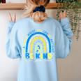 Be Kind Rainbow Down Syndrome Awareness Teacher Blue Yellow Women's Sweatshirt Back Print Light Blue