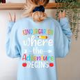 Kindergarten Where The Adventure Begins Shirt Children's Teacher Women's Sweatshirt Back Print Light Blue Kindergarten Where The Adventure Begins Shirt Children's Teacher Women's Sweatshirt Back Print Light Blue