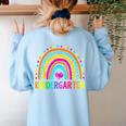 Kindergarten Rainbow Girls Boys Teacher First Day Of School Women's Sweatshirt Back Print Light Blue