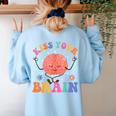Kiss Your Brain Sped Teacher Appreciation Back To School Kid Women's Sweatshirt Back Print Light Blue Kiss Your Brain Sped Teacher Appreciation Back To School Kid Women's Sweatshirt Back Print Light Blue