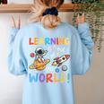 Learning Is Out Of This World Space Back To School Teacher Women's Sweatshirt Back Print Light Blue Learning Is Out Of This World Space Back To School Teacher Women's Sweatshirt Back Print Light Blue