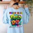 Let The Games Begin Fourth Grade Field Day 2025 Teacher Kid Women's Sweatshirt Back Print Light Blue Let The Games Begin Fourth Grade Field Day 2025 Teacher Kid Women's Sweatshirt Back Print Light Blue