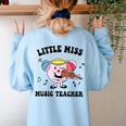 Little Miss Music Teacher Music Teacher Team Women's Sweatshirt Back Print Light Blue Little Miss Music Teacher Music Teacher Team Women's Sweatshirt Back Print Light Blue