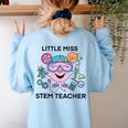 Little Miss Stem Teacher Women's Sweatshirt Back Print Light Blue