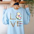 Love Art For Artist Art Teacher Women's Sweatshirt Back Print Light Blue Love Art For Artist Art Teacher Women's Sweatshirt Back Print Light Blue
