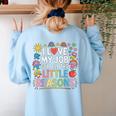 I Love My Job For All The Little Reasons Teacher Women's Sweatshirt Back Print Light Blue I Love My Job For All The Little Reasons Teacher Women's Sweatshirt Back Print Light Blue