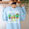 Matching Teacher Back To School School Office Crew Cactus Team School Office Squad Women's Sweatshirt Back Print Light Blue Matching Teacher Back To School School Office Crew Cactus Team School Office Squad Women's Sweatshirt Back Print Light Blue