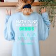 Math Puns Are a Sine Of Genius Math Teacher T-Shirt Women's Sweatshirt Back Print Light Blue Math Puns Are a Sine Of Genius Math Teacher T-Shirt Women's Sweatshirt Back Print Light Blue