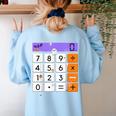 Math Teacher Halloween Costume Calculator Math Pun Women's Sweatshirt Back Print Light Blue Math Teacher Halloween Costume Calculator Math Pun Women's Sweatshirt Back Print Light Blue