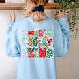Be Merry Be Jolly Be Kind Merry Christmas Teacher Xmas PJs Women's Sweatshirt Back Print Light Blue Be Merry Be Jolly Be Kind Merry Christmas Teacher Xmas PJs Women's Sweatshirt Back Print Light Blue
