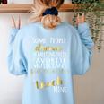 Music Teacher Some People Dream Musicians I Teach Mine Women's Sweatshirt Back Print Light Blue Music Teacher Some People Dream Musicians I Teach Mine Women's Sweatshirt Back Print Light Blue