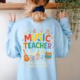 Music Teacher Music Sing Play Dance Choir Piano Women's Sweatshirt Back Print Light Blue Music Teacher Music Sing Play Dance Choir Piano Women's Sweatshirt Back Print Light Blue
