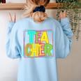 Neon Retro Teacher Cute Teacher Team New Teacher Back To Sch Women's Sweatshirt Back Print Light Blue Neon Retro Teacher Cute Teacher Team New Teacher Back To Sch Women's Sweatshirt Back Print Light Blue