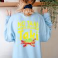 No Taki When Teacher Taki Education Classroom Teacher Women's Sweatshirt Back Print Light Blue No Taki When Teacher Taki Education Classroom Teacher Women's Sweatshirt Back Print Light Blue