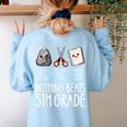 Nothing Beats 5th Grade Back To School Kids Teachers Women's Sweatshirt Back Print Light Blue