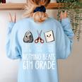 Nothing Beats 6th Grade Back To School Kids Teachers Women's Sweatshirt Back Print Light Blue Nothing Beats 6th Grade Back To School Kids Teachers Women's Sweatshirt Back Print Light Blue