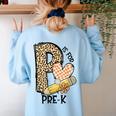 P Is For Pre K Teacher Leopard First Day Of School For Men Women Girls Kids Women's Sweatshirt Back Print Light Blue