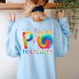 P Is For Preschool Tie Dye Back To School Teacher Men Women Girls Kids Women's Sweatshirt Back Print Light Blue P Is For Preschool Tie Dye Back To School Teacher Men Women Girls Kids Women's Sweatshirt Back Print Light Blue