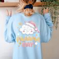 Pajama Day School Spirit Week Fun Cloud Teacher Women's Sweatshirt Back Print Light Blue
