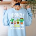 PARA Crew School Cactus Team PARA Teacher Squad For Men Women Kids Women's Sweatshirt Back Print Light Blue