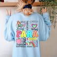 Para Paraprofessional Paraeducator Teacher Back To School Women's Sweatshirt Back Print Light Blue Para Paraprofessional Paraeducator Teacher Back To School Women's Sweatshirt Back Print Light Blue
