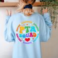Parents Teacher Association Team Supporter PTA Squad For Men Women Girls Kids Women's Sweatshirt Back Print Light Blue Parents Teacher Association Team Supporter PTA Squad For Men Women Girls Kids Women's Sweatshirt Back Print Light Blue