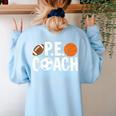 PE Gym Teacher Quotes School Class Instructor And Coach Women's Sweatshirt Back Print Light Blue PE Gym Teacher Quotes School Class Instructor And Coach Women's Sweatshirt Back Print Light Blue