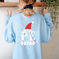 PE Squad Christmas PE Teacher Matching Xmas Women's Sweatshirt Back Print Light Blue PE Squad Christmas PE Teacher Matching Xmas Women's Sweatshirt Back Print Light Blue