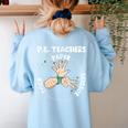 Physical Education PE Teacher Rock Paper Scissor Women's Sweatshirt Back Print Light Blue Physical Education PE Teacher Rock Paper Scissor Women's Sweatshirt Back Print Light Blue