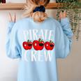 Pirate Crew Pirate Teacher Team Squad Talk Like A Pirate Day For Men Women Kids Women's Sweatshirt Back Print Light Blue Pirate Crew Pirate Teacher Team Squad Talk Like A Pirate Day For Men Women Kids Women's Sweatshirt Back Print Light Blue