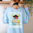 Pirate Math Teacher Skull Pirate Halloween Costume Women's Sweatshirt Back Print Light Blue Pirate Math Teacher Skull Pirate Halloween Costume Women's Sweatshirt Back Print Light Blue