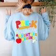 Pre-k Where The Adventure Begins First Day Of Prek Teacher Women's Sweatshirt Back Print Light Blue Pre-k Where The Adventure Begins First Day Of Prek Teacher Women's Sweatshirt Back Print Light Blue
