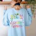 Pre-K Where The Adventure Begins Preschool Teachers Students Women's Sweatshirt Back Print Light Blue Pre-K Where The Adventure Begins Preschool Teachers Students Women's Sweatshirt Back Print Light Blue