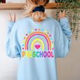 Preschool Rainbow Girls Boys Kids Teacher Back To School Women's Sweatshirt Back Print Light Blue Preschool Rainbow Girls Boys Kids Teacher Back To School Women's Sweatshirt Back Print Light Blue