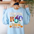 Principal Boo Crew Teacher Student Halloween Costume For Men Women Kids Women's Sweatshirt Back Print Light Blue Principal Boo Crew Teacher Student Halloween Costume For Men Women Kids Women's Sweatshirt Back Print Light Blue