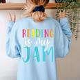 Reading Is My Jam Back To School Teacher Women's Sweatshirt Back Print Light Blue Reading Is My Jam Back To School Teacher Women's Sweatshirt Back Print Light Blue