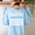 Resource Teacher Tshirt Men Women Women's Sweatshirt Back Print Light Blue Resource Teacher Tshirt Men Women Women's Sweatshirt Back Print Light Blue