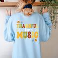 Retro Thankful For Music Floral Music Teacher Thanksgiving Men Women Women's Sweatshirt Back Print Light Blue Retro Thankful For Music Floral Music Teacher Thanksgiving Men Women Women's Sweatshirt Back Print Light Blue